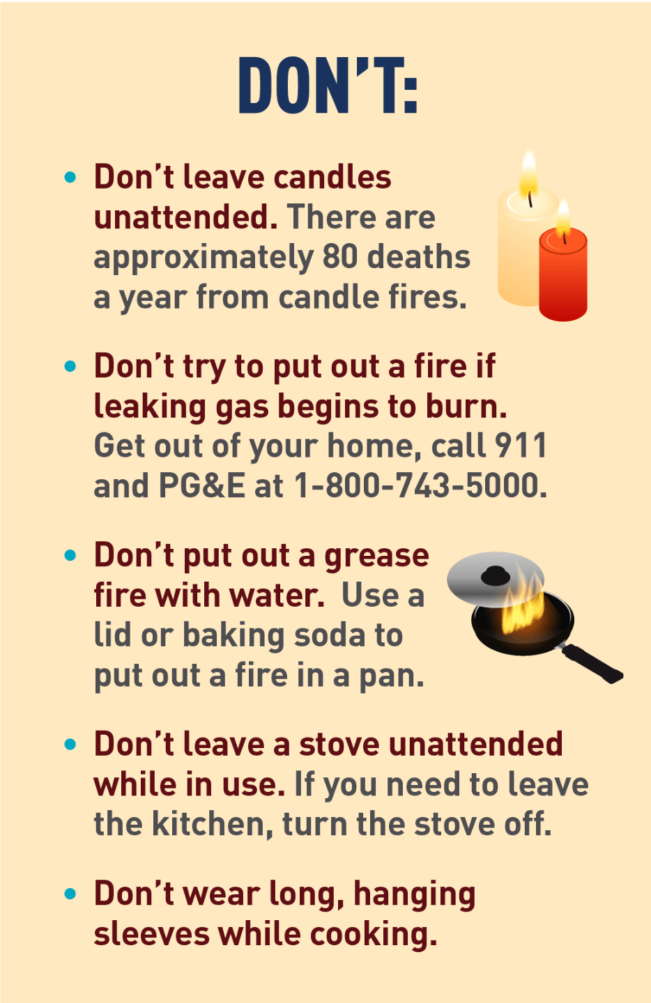 Read the Do's and Don'ts of Home Fire Safety. Safety Action Center